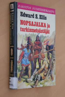 Edward S. Ellis : Nopsajalka ja turkismetsästäjät (k.po)