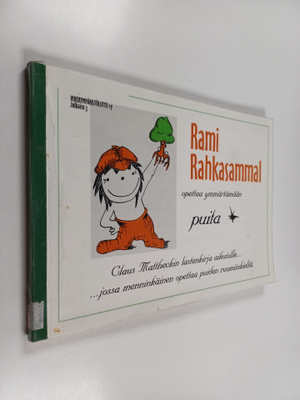 Per-Johan Bäckström ym. : Rami Rahkasammal opettaa ymmärt...