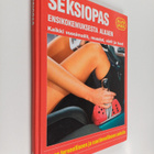Ian Banks : Seksiopas : ensikokemuksesta alkaen : kaikki ... - pikkukuva 1