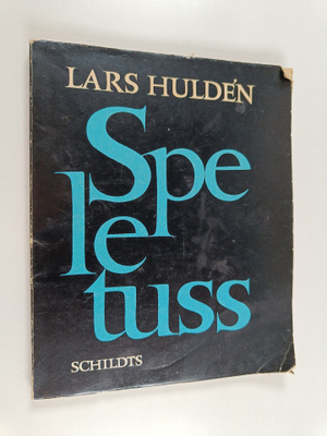 Lars Hulden : Speletuss