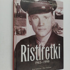 Kari Kallonen ym. : Ristiretki : 1965-1999 : Mannerheim-r... - pikkukuva 1