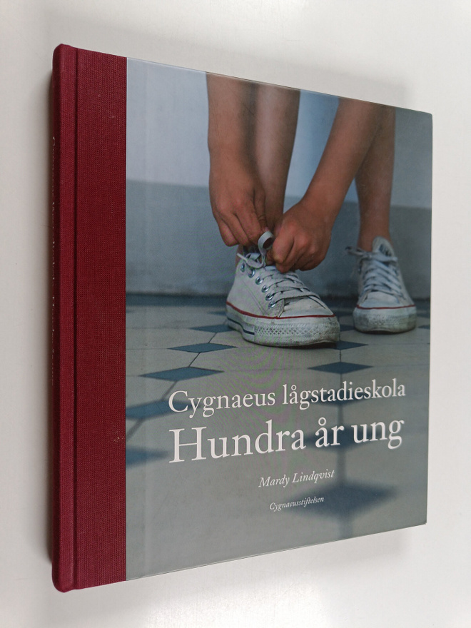Mardy Lindqvist : Cygnaeus lågstadieskola : hundra år ung