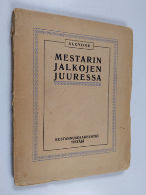 J. Krishnamurti : Mestarin jalkojen juuressa
