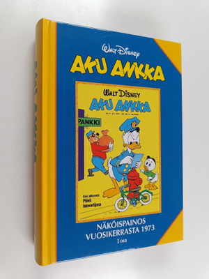 Walt Disney : Aku Ankka näköispainos vuosikerrasta 1973 o...