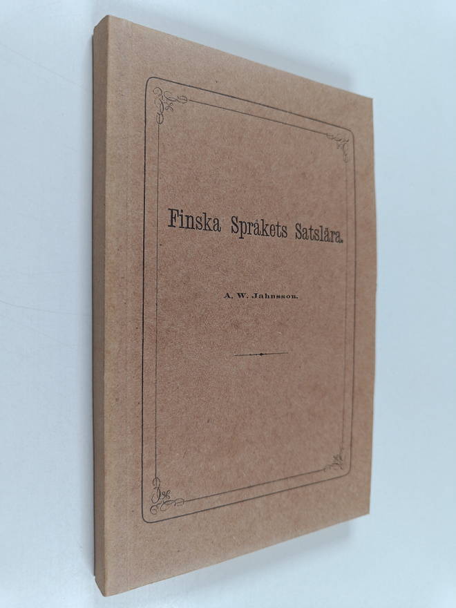 Adolf Waldemar Jahnsson : Finska språkets satslära