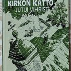 Vihristyy ku kirkon katto- Jutui Vihrist - pikkukuva 1