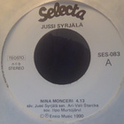 JUSSI SYRJÄLÄ :: NINA MONCERI :: VINYYLI 7" FIN 1990 - pikkukuva 1