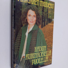 Margaret Trudeau : Kadun aurinkoisella puolella - pikkukuva 1