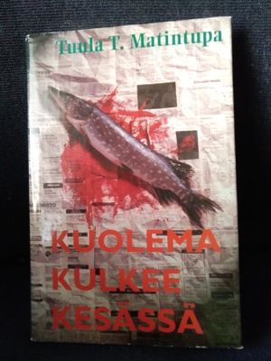 Tuula T. Matintupa: Kuolema kulkee kesässä