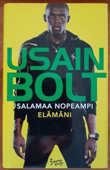 Usain Bolt: Salamaa nopeampi elämäni