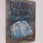 Arvo Turtiainen : Palasin kotiin : runoja - pikkukuva 1