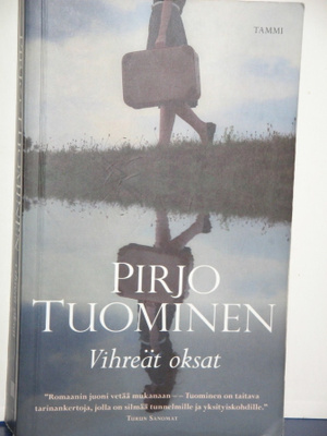 Pirjo Tuominen : Vihreät oksat