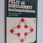 Ilta Kankaanrinta : Pelit ja simuloinnit kouluopetuksessa - pikkukuva 1