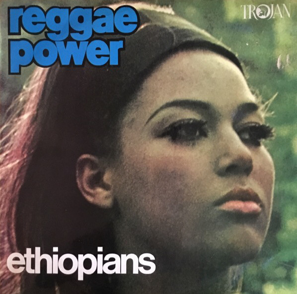 The Ethiopians– Reggae Power (Trojan-1969)