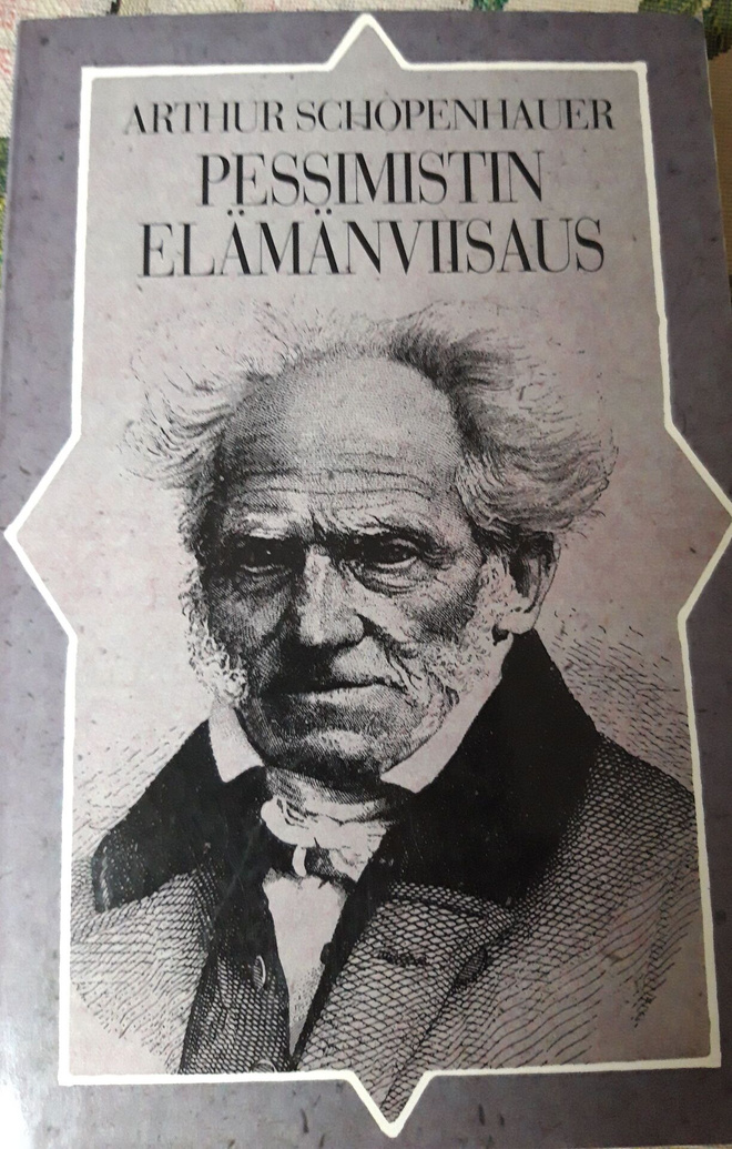 Schopenhauer Arthur: Pessimistin elämänviisaus