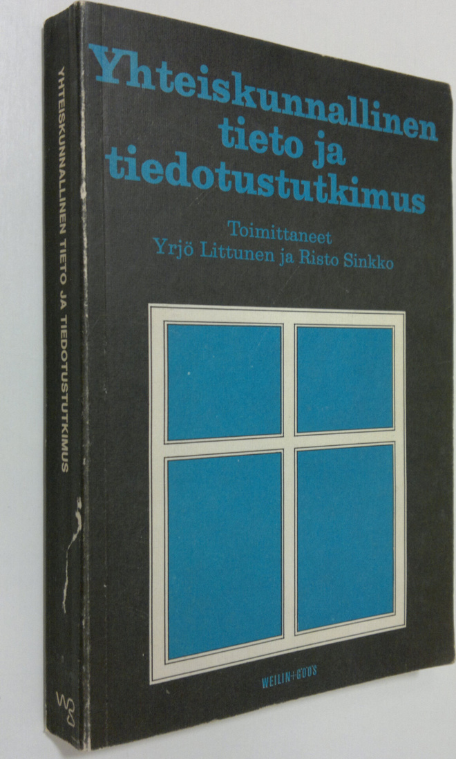 Yrjö ym. (toim.) Littunen : Yhteiskunnallinen tieto ja ti...