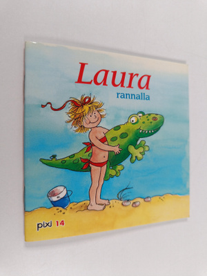 Liane Schneider : Laura rannalla