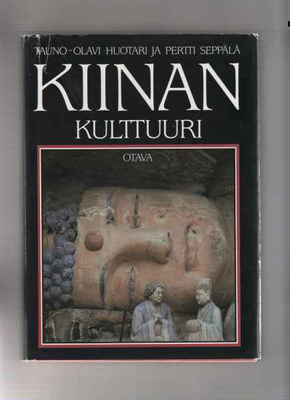 Huotari,T & Seppälä,P: Kiinan kulttuuri, Otava 1990, skp,1.p