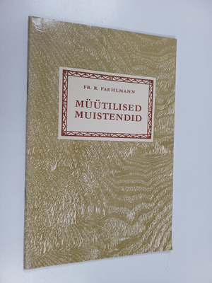 Friedrich Robert Faehlmann : Muutilised muistendid