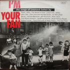 Various – I'm Your Fan - The Songs Of Leonard Cohen By. - pikkukuva 1