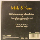 Mikle & KaZa • Voit Luokseni Sä Aina Tulla Uudestaan CDS - pikkukuva 2
