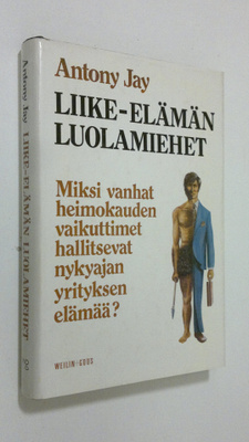 Antony Jay : Liike-elämän luolamiehet
