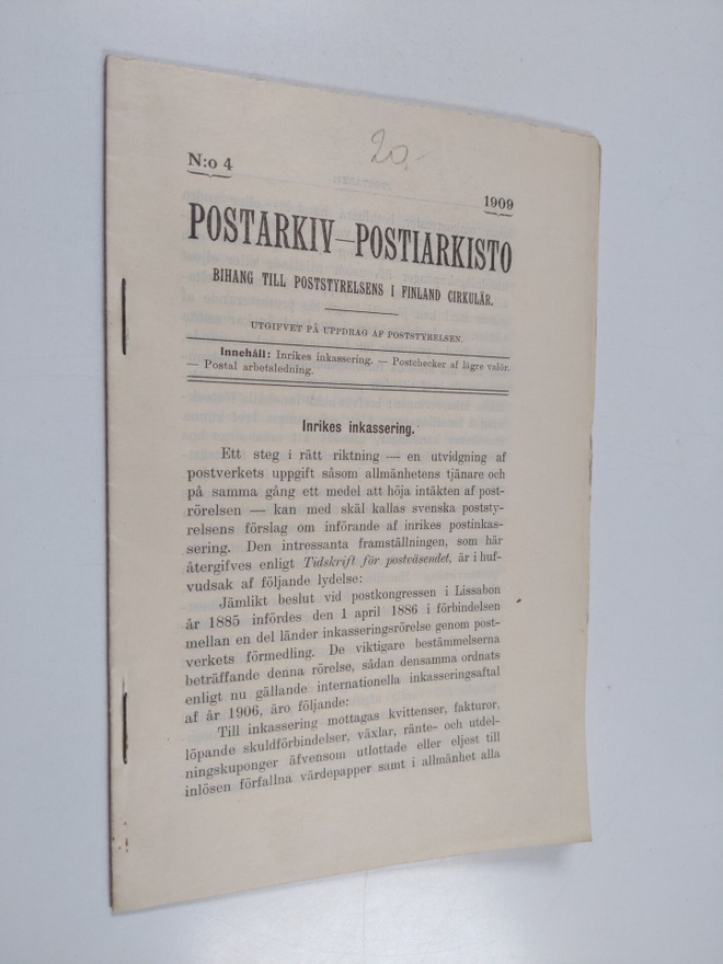 Postarkiv - postiarkisto 4/1909 : bihang till poststyrels...