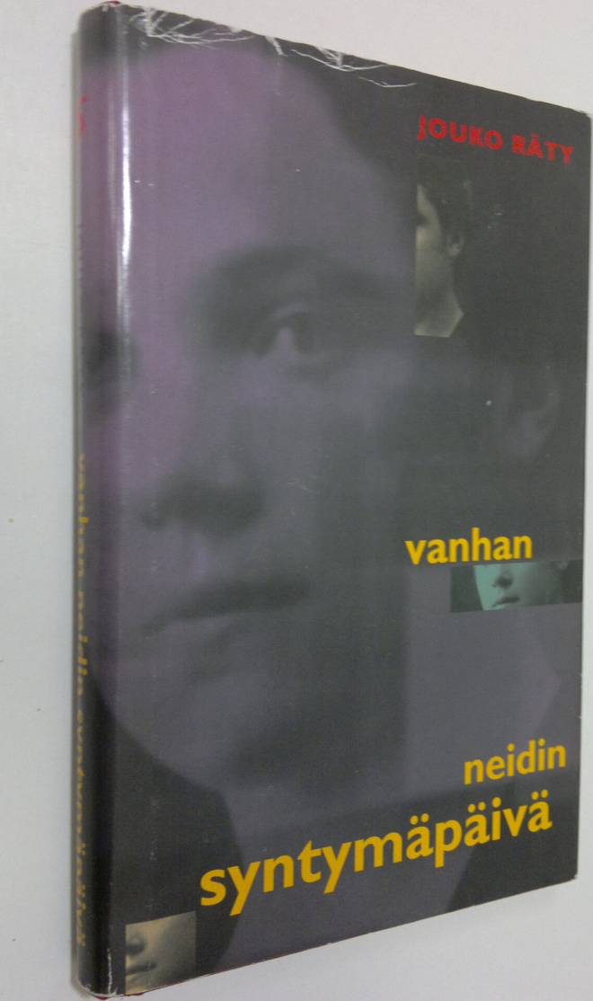 Jouko Räty : Vanhan neidin syntymäpäivä