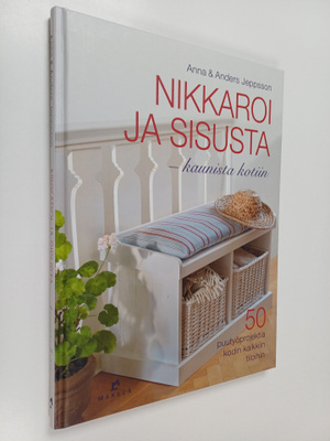 Anna Jeppsson : Nikkaroi ja sisusta : kaunista kotiin