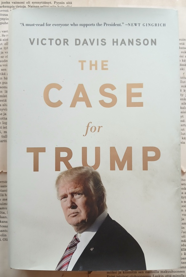 Victor Davis Hanson - The Case for Trump (hardcover)
