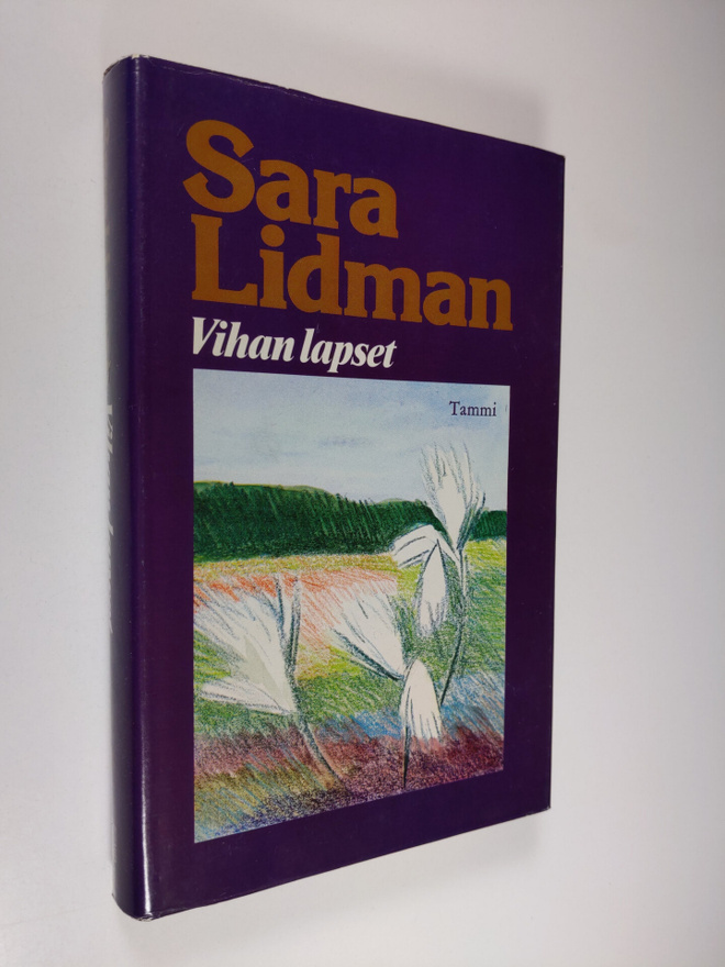 Sara Lidman : Vihan lapset