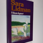 Sara Lidman : Vihan lapset - pikkukuva 1