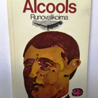 Alcools runovalikoima  Guillaume Apollinaire - pikkukuva 1