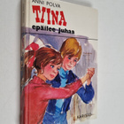 Anni Polva : Tiina epäilee Juhaa - pikkukuva 1