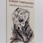 Tommy Tabermann : Intohimon panttivanki : runoja - pikkukuva 1
