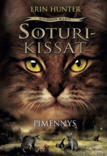 Erin Hunter - Soturikissat - Pimennys