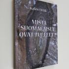Kalevi Wiik : Mistä suomalaiset ovat tulleet - pikkukuva 1