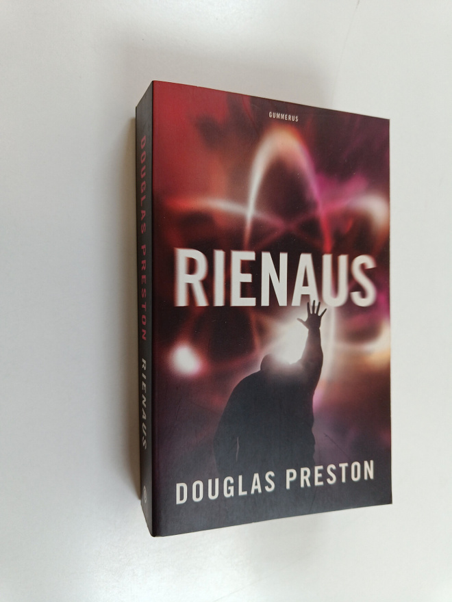Douglas Preston : Rienaus