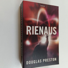 Douglas Preston : Rienaus - pikkukuva 1