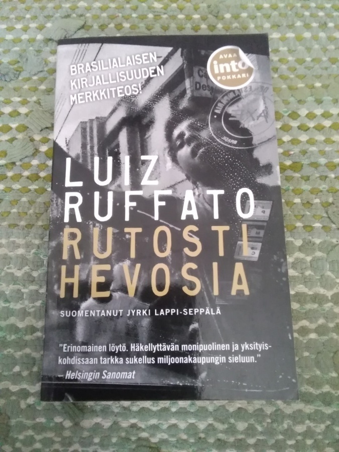Luiz Ruffato: Rutosti hevosia -pokkari-