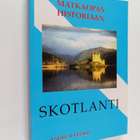 Andrew Fisher : Matkaopas historiaan : Skotlanti - pikkukuva 1