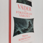 Marcus Rosenlund : Väder som förändrade världen - pikkukuva 1