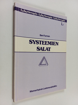 Ben Furman : Systeemien salat : perheterapiaa ristiin ras...