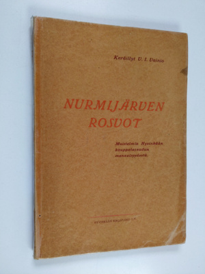V. I. Vainio : Nurmijärven rosvot : muistelmia Hyvinkään ...
