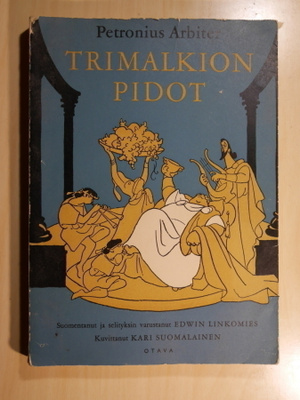 Petronius Arbiter - Trimalkion pidot