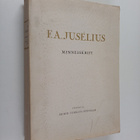 F. A Juselius : F. A. Juselius : minnesskrift - pikkukuva 1