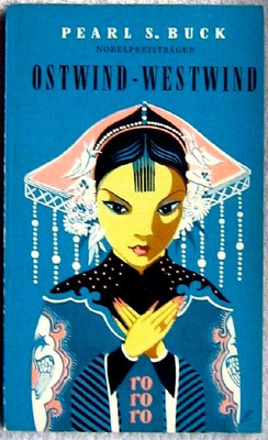 Ostwind Westwind Pearl S. Buck