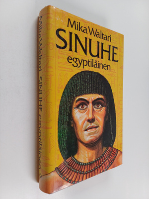 Mika Waltari : Sinuhe egyptiläinen 2