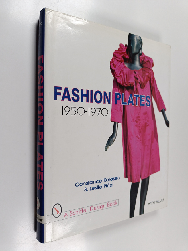Constance Korosec : Fashion plates 1950-1970