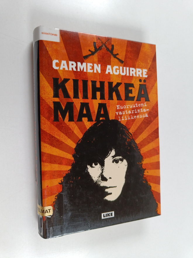 Carmen Aguirre : Kiihkeä maa